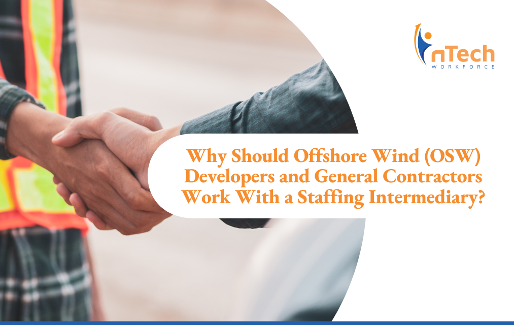 Why should offshore wind (OSW) developers and general contractors work with a staffing intermediary