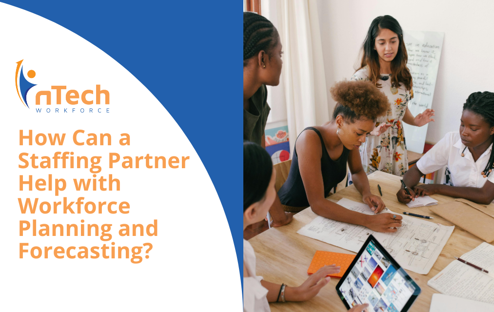 How Can a Staffing Partner Help with Workforce Planning and Forecasting?