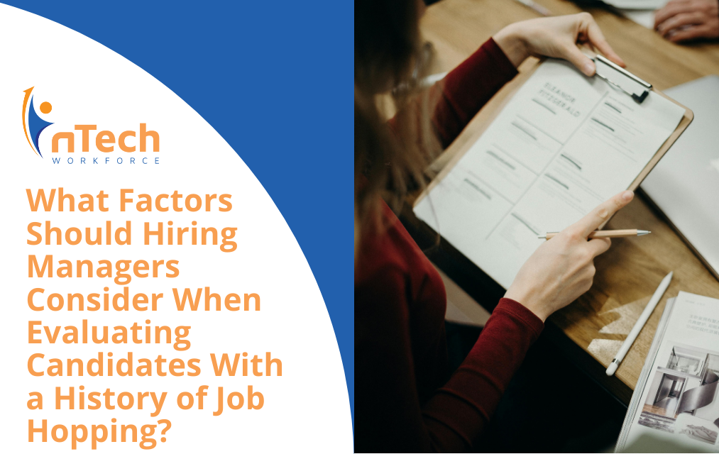 What Factors Should Hiring Managers Consider When Evaluating Candidates With a History of Job Hopping?
