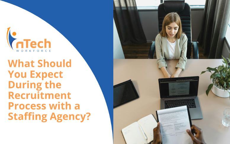 What Should You Expect During the Recruitment Process with a Staffing Agency?